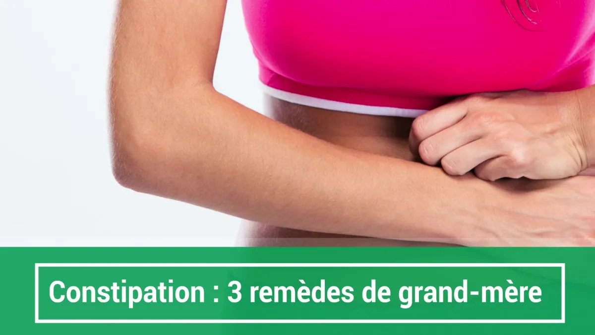 Constipation : 3 remèdes de grand-mère