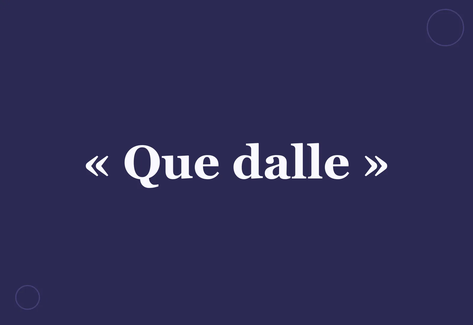 Pourquoi dit-on « que dalle » pour signifier « rien » ?