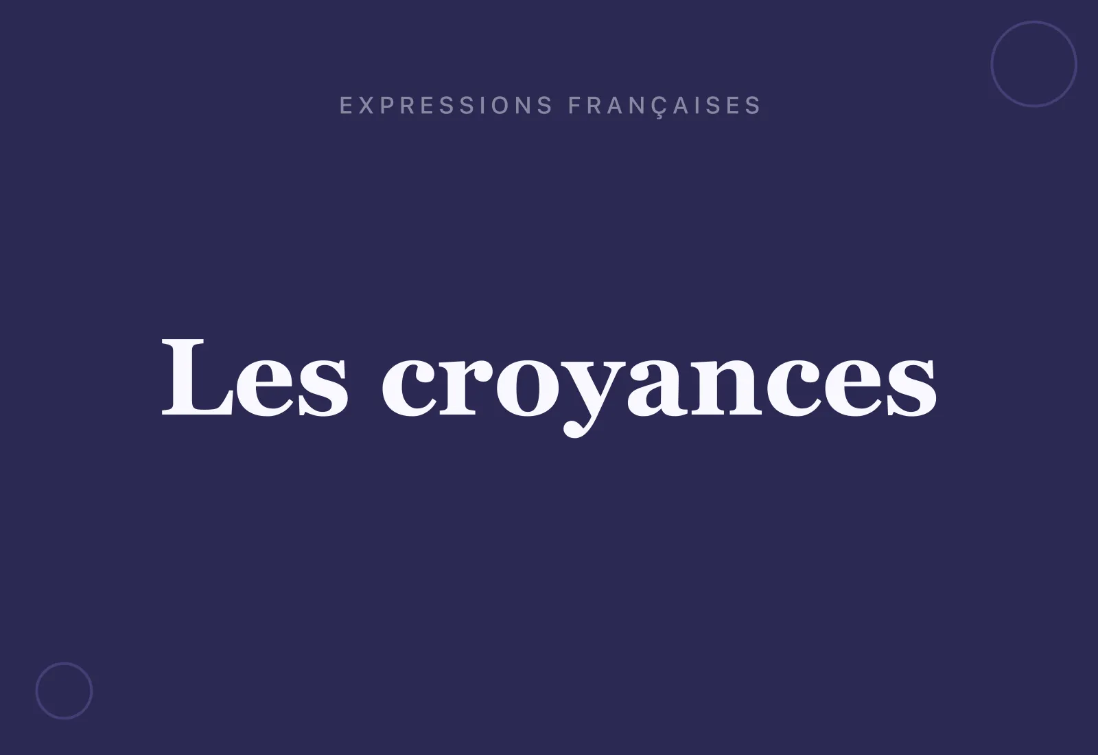 Les expressions françaises nées des croyances et des superstitions