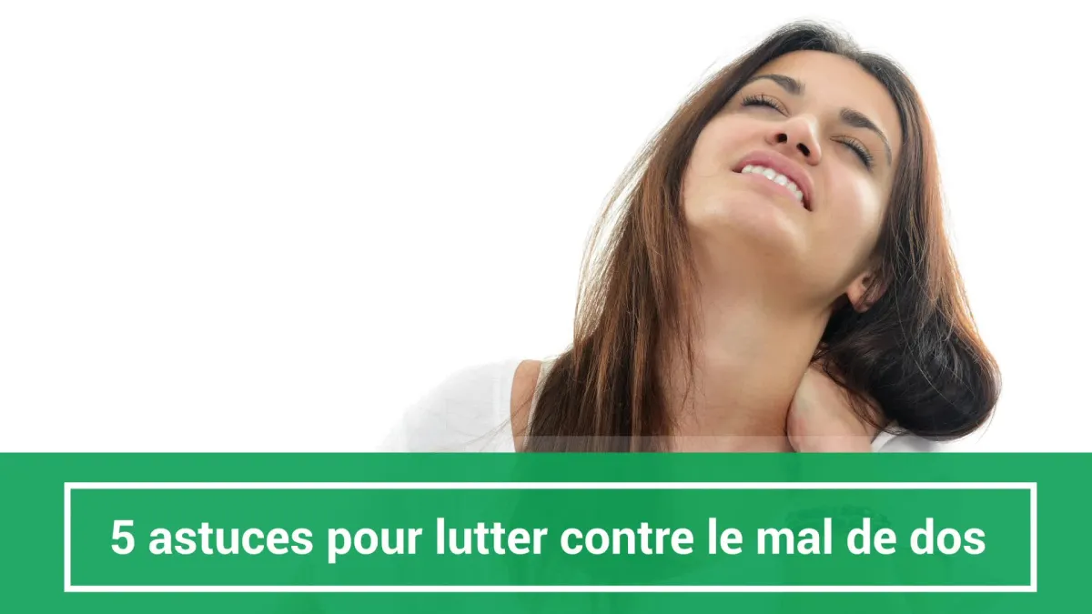 Mal de dos : 3 remèdes naturels