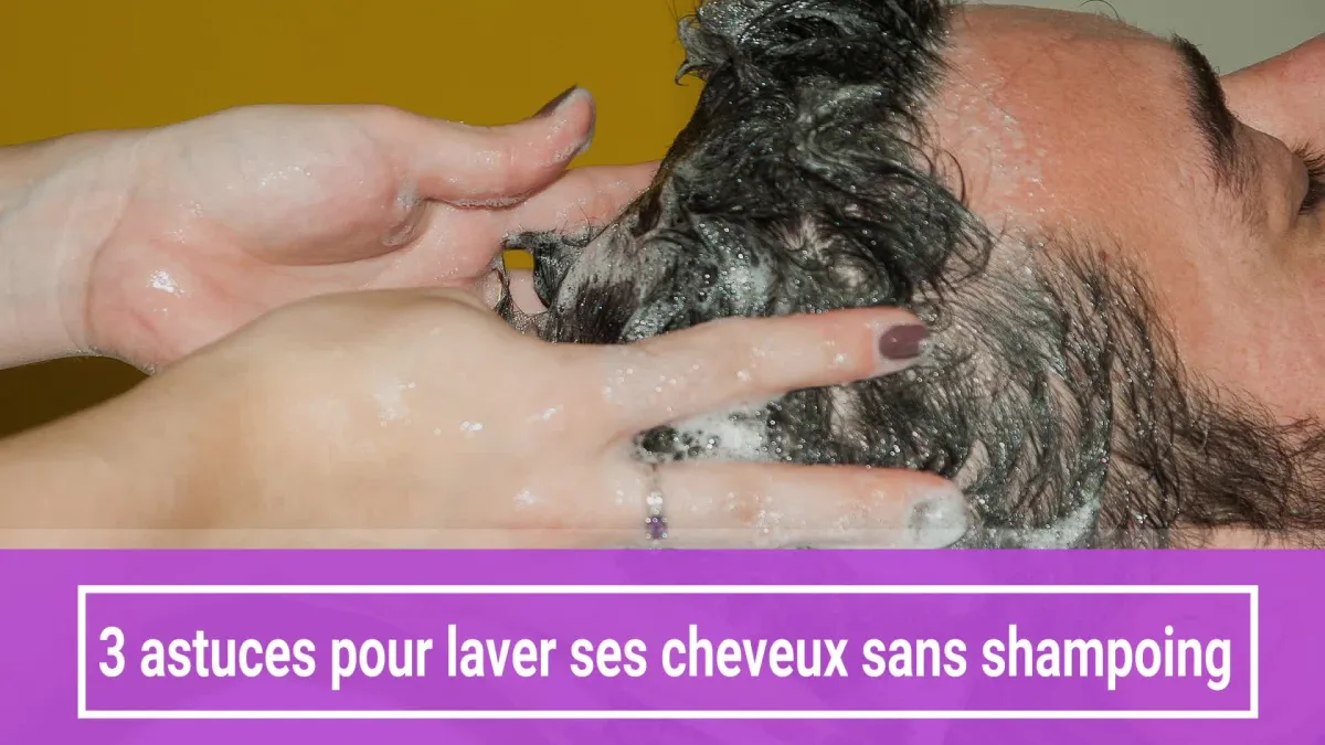 3 astuces pour laver ses cheveux sans shampoing