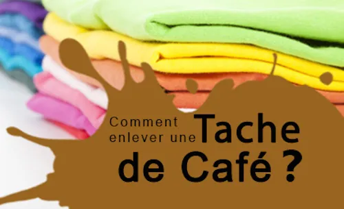 Enlever une tache de café sur un vêtement